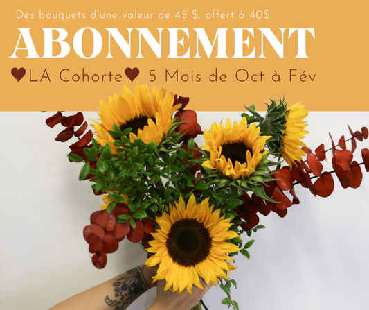 Abonnement floral mensuel ♥ LA Cohorte ♥ 6 Mois de Octobre à Mars